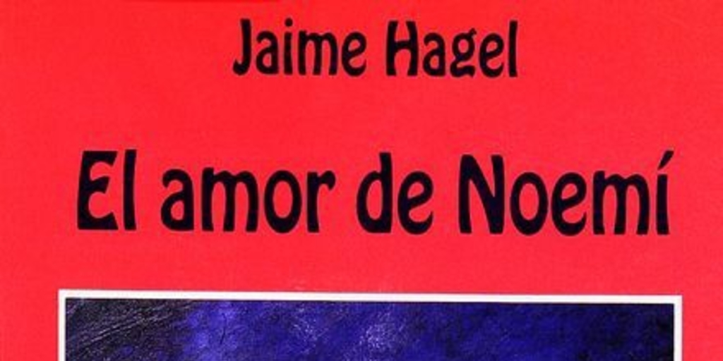 El amor de Noemí: cuentos