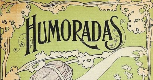"Humoradas: selección de artículos publicados en ""La Unión"" y otros periódicos"