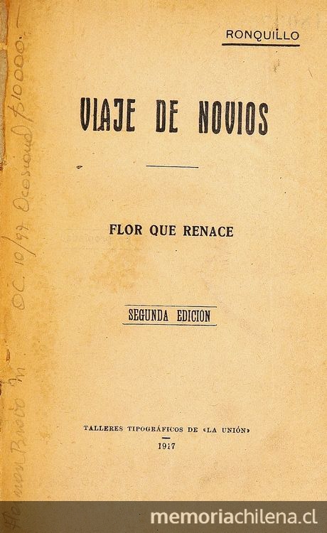 Viaje de novios ; Flor que renace