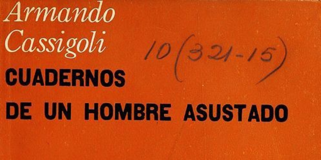 Cuadernos de un hombre asustado: novela