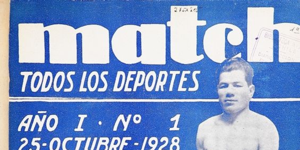 Match: año 1, no. 1-21, 25 de octubre de 1928 a  21 de junio de 1929