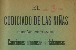 El codiciado de las niñas : canciones amorosas i habaneras: cuaderno segundo