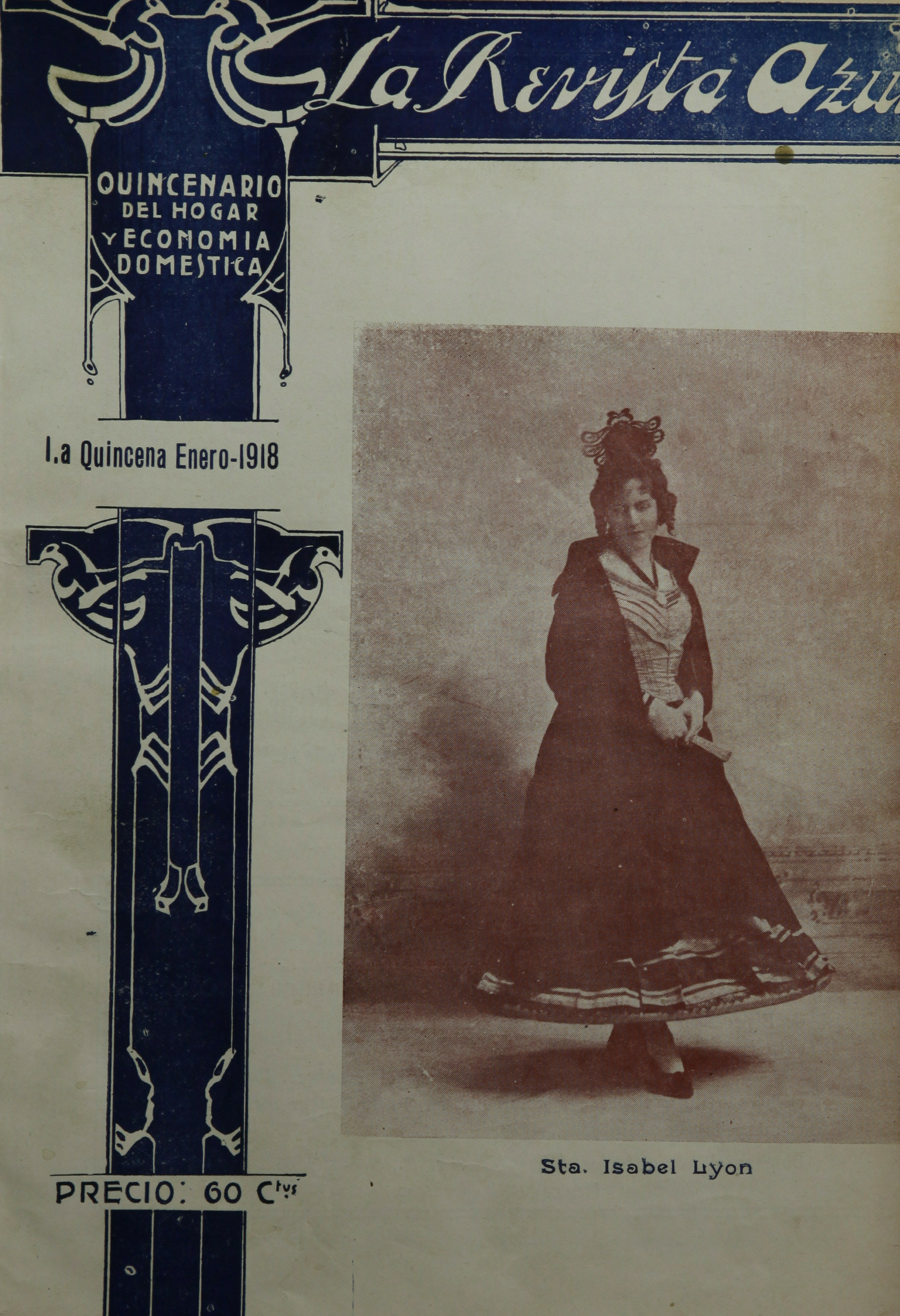 La Revista Azul. Año IV, número 27 (primera quincena de enero de 1918) - número 33 (agosto de 1918)