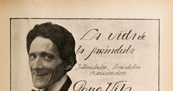 La vida de la farándula. Intimidades, anécdotas, recuerdos. Pepe Vila