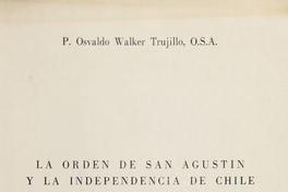 La orden de San Agustín y la Independencia de Chile