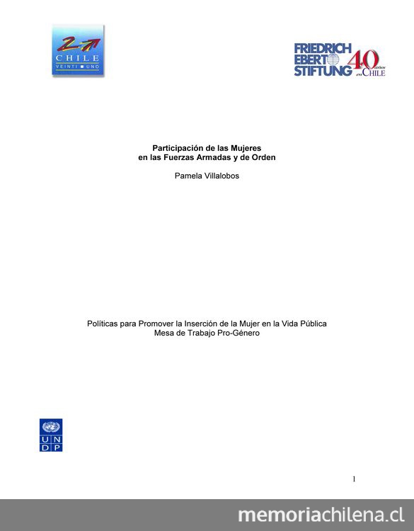 Participación de las Mujeres en las Fuerzas Armadas y de Orden: Políticas para promover la Inserción de la Mujer en la Vida Pública: Mesa de Trabajo Pro-Género