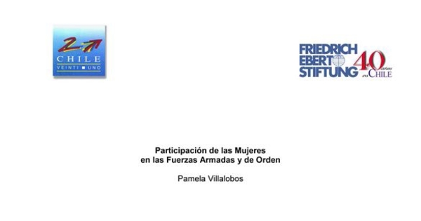 Participación de las Mujeres en las Fuerzas Armadas y de Orden: Políticas para promover la Inserción de la Mujer en la Vida Pública: Mesa de Trabajo Pro-Género