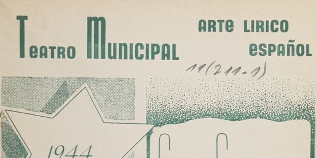 Temporada de arte lírico español: Teatro Municipal: marzo-abril de 1944: Gran Compañia de Opera, Zarzuela y Opereta