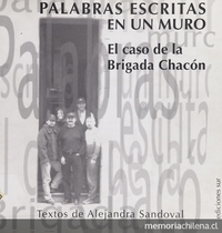 Palabras escritas en un muro: el caso de la Brigada Chacón