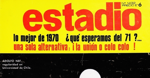 Estadio, n°s 1432-1443 (7 ene. - 25 mar. 1971)