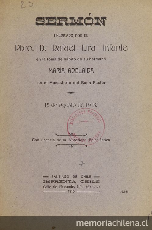 Sermón predicado por el Pbro. D. Rafael Lira Infante en la toma de hábito de su hermana María Adelaida en el Monasterio del Buen Pastor, 15 de agosto de 1915