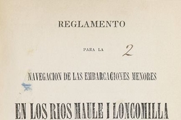 Reglamento para la navegación de las embarcaciones menores en los ríos Maule y Loncomilla y en la ría de Constitución