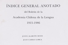 Boletín de la Academia Chilena. Índice general anotado (1915-1986)