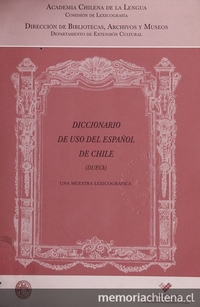 Diccionario de uso del español de Chile (DUECh): una muestra lexicográfica