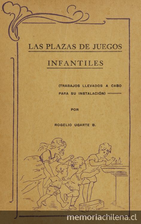 Las plazas de juegos infantiles : (Trabajos llevados a cabo para su instalación)