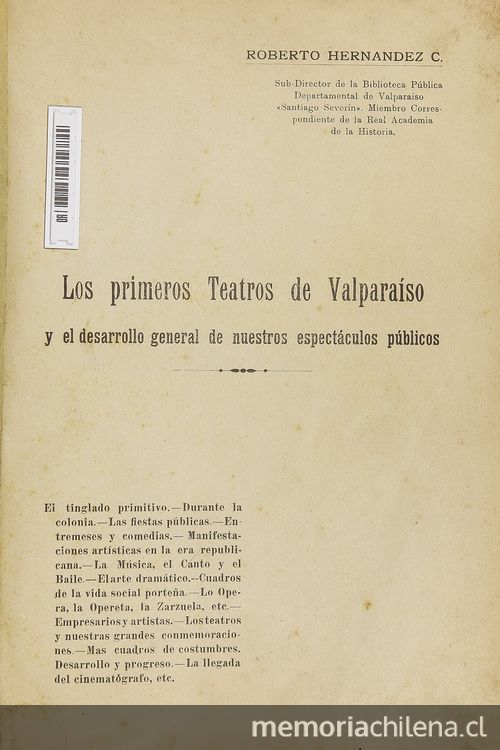 Los primeros teatros de Valparaíso y el desarrollo general de nuestros espectáculos públicos