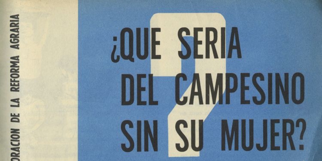 ¿Qué sería del campesino sin su mujer?