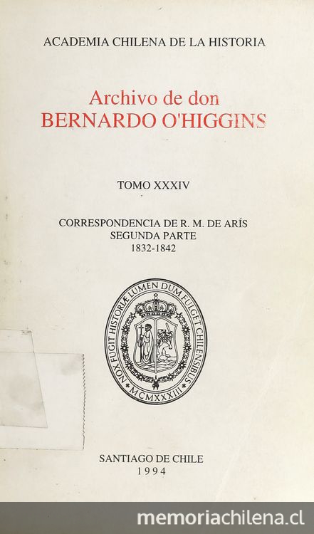 Carta de Ramón Mariano de Arís a Bernardo O'Higgins, fechada en Santiago, 27 de septiembre de 1832