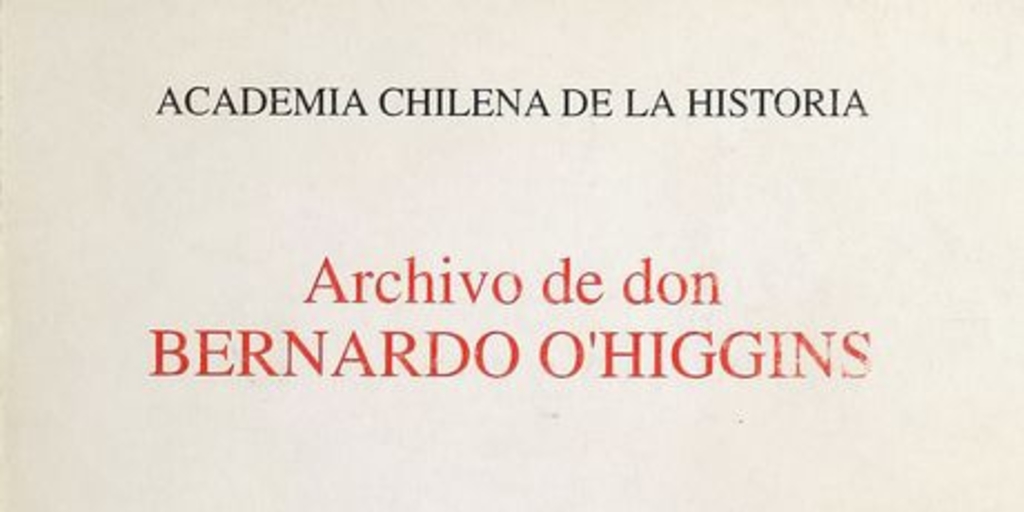 Carta de Ramón Mariano de Arís a Bernardo O'Higgins, fechada en Santiago, 21 de agosto de 1834