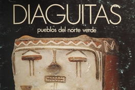 Diaguitas : pueblos del norte verde