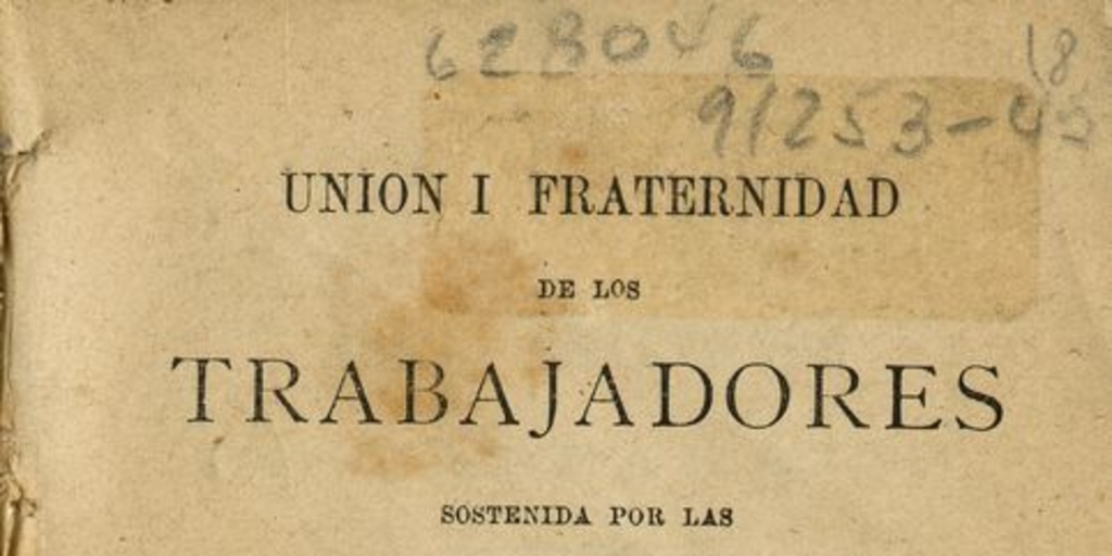 Unión i fraternidad de los trabajadores : sostenida por las Asociaciones Cooperativas