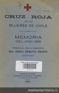 Cruz Roja de las mujeres de Chile : memoria del año 1938, presentada por la presidenta