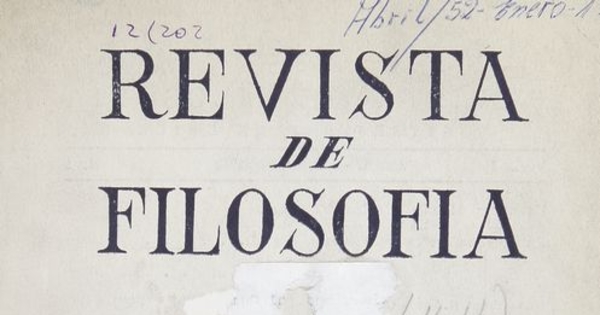 Revista de filosofía Vol. 2:no.1 (1952:abr-jun)