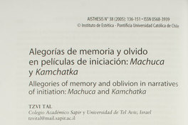 Alegorías de memoria y olvido en películas de iniciación: Machuca y Kamchatka