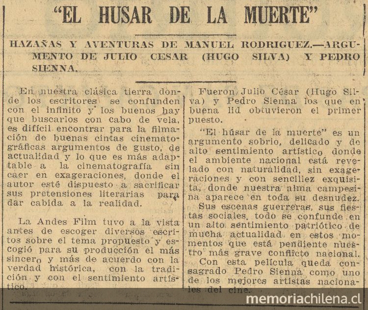 El húsar de la muerte, hazañas y aventuras de Manuel Rodríguez: argumento de Julio César (Hugo Silva) y Pedro Sienna