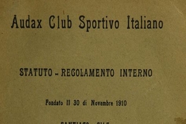 Statuto regolamento interno / Audax Club Sportivo Italiano [1922?]