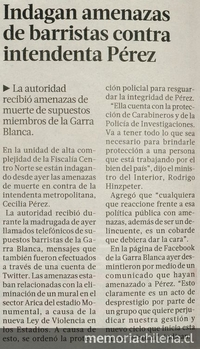 Intendenta Pérez recibe protección policial ante amenazas de muerte A través de vía telefónica y Twitter, supuestos barristas de la Garra Blanca ante las medidas de seguridad en los estadios. En La Tercera, Santiago, 25 de septiembre de 2012, pp. 12.