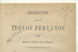  Descripción de los idolos peruanos del Museo Nacional de Santiago