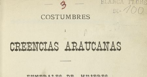 Costumbres i creencias araucanas :funerales de mujeres