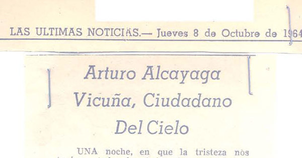 Arturo Alcayaga Vicuña, ciudadano del cielo