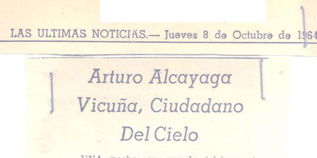 Arturo Alcayaga Vicuña, ciudadano del cielo