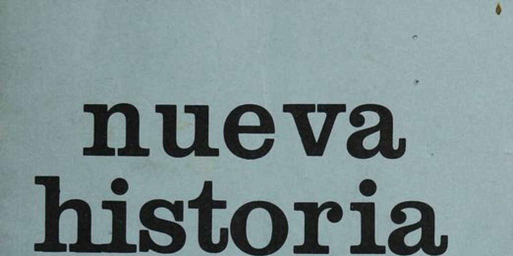 Nueva historia : n° 1, año 1, 1981