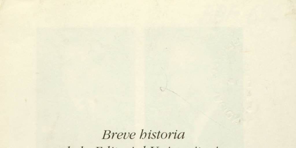 Breve historia de la Editorial Universitaria