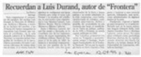 Recuerdan a Luis Durand, autor de "Frontera"  [artículo].