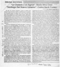 "La ciudad y los signos", María Silva Ossa ; "Santiago del Nuevo Extremo", Carlos René Correa  [artículo] Miguel Angel Díaz A.