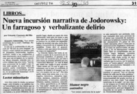 Nueva incursión narrativa de Jodorowsky, un farragoso y verbalizante delirio  [artículo] Eduardo Guerrero del Río.