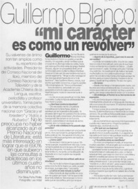 Guillermo Blanco, "Mi carácter es como un revólver"  [artículo] Silvia Peña Pinilla