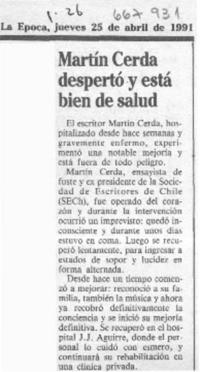 Martín Cerda despertó y está bien de salud.