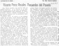 Vicente Pérez Rosales: recuerdos del pasado