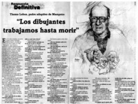 Los dibujantes trabajamos hasta morir" [entrevistas]