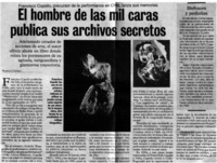 El hombre de las mil caras publica sus archivos secretos