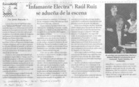 "Infamante Electra": Raúl Ruiz se adueña de la escena