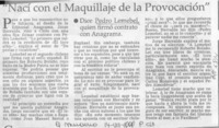 "Nací con el maquillaje de la provocación"  [artículo].