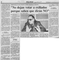 "No dejan votar a exiliados porque saben que dirán NO"