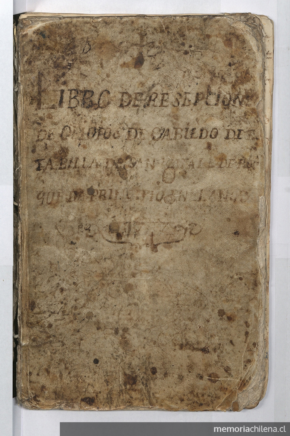 Libro de resepción de oficios de cabildo de [es]ta billa de San Rafael de Rozas que da principio en el año 1787