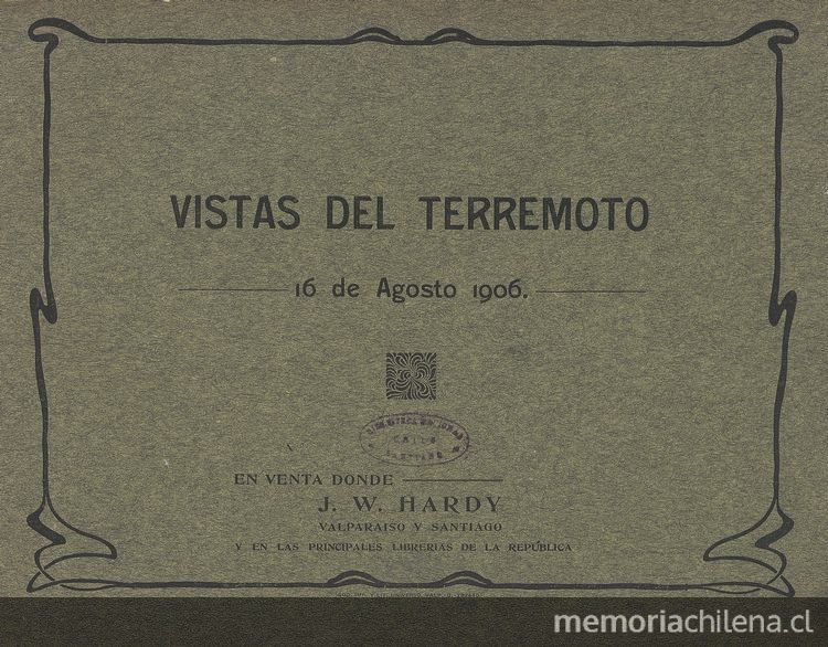 Vistas del terremoto :16 de agosto de 1906